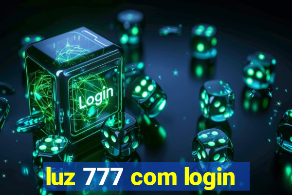 luz 777 com login